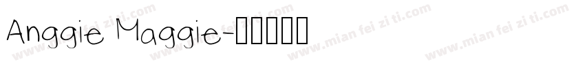 Anggie Maggie字体转换